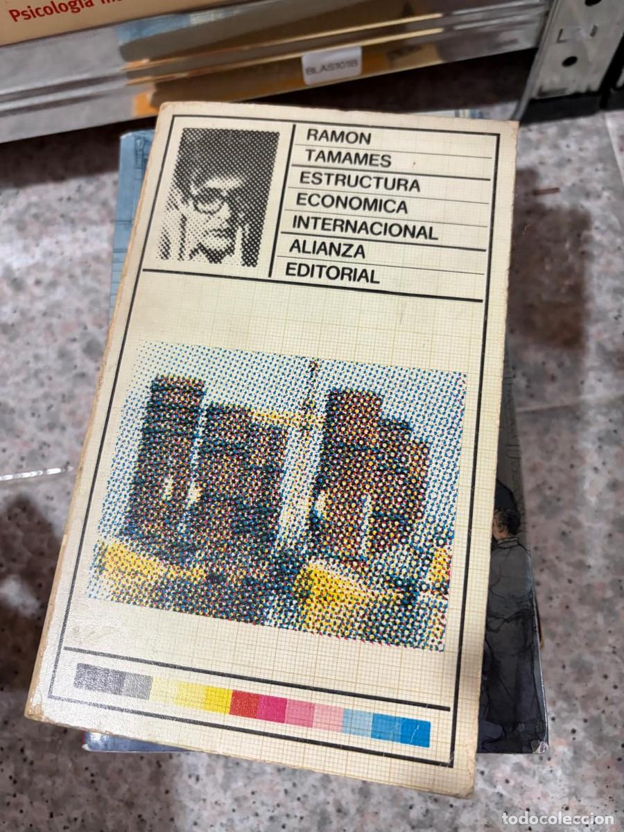 Libros de segunda mano: BLAS101B &mdash; Estructura econ&oacute;mica internacional &mdash; Ram&oacute;n Tamames &mdash; Alianza Editorial