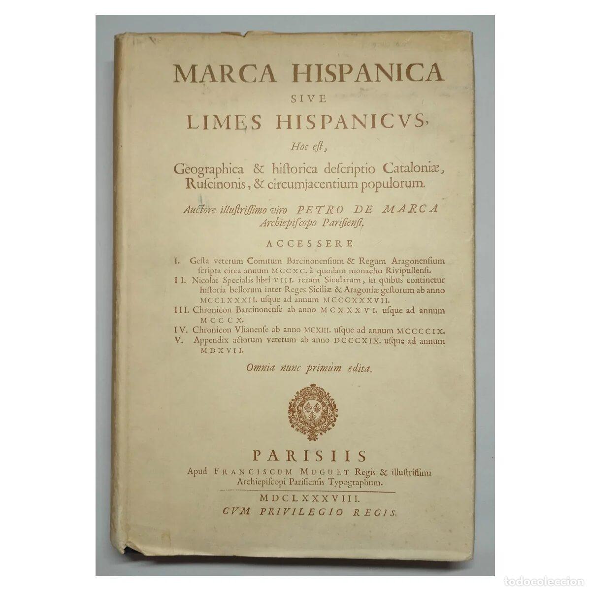 Libros de segunda mano: Marca Hispanica sive Limes Hispanicus &ndash; Petrus de Marca &ndash; Editorial Base 1972