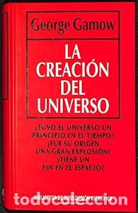 Libros de segunda mano: La Creaci&oacute;n del Universo - George Gamow - Rba Coleccionables - Biblioteca de Divulgaci&oacute;n Cient&iacute;fica,