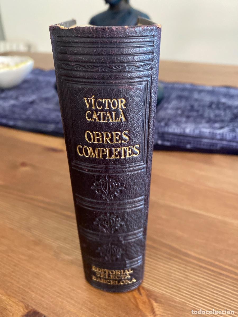 Libros de segunda mano: VICTOR CATALA OBRES COMPLETES SELECTA 1951 PRIMERA EDICIO