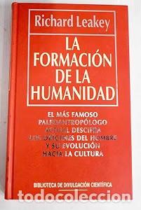Libros de segunda mano: Formaci&oacute;n de la Humanidad, la - Richard Leakey - Rba Libros - Biblioteca de Divulgaci&oacute;n Cient&iacute;fica