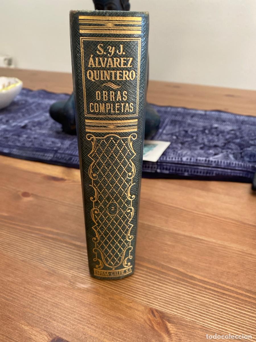 Libros de segunda mano: SERAFIN Y JOAQUIN ALVAREZ QUINTERO OBRAS COMPLETAS 1947 VOL II
