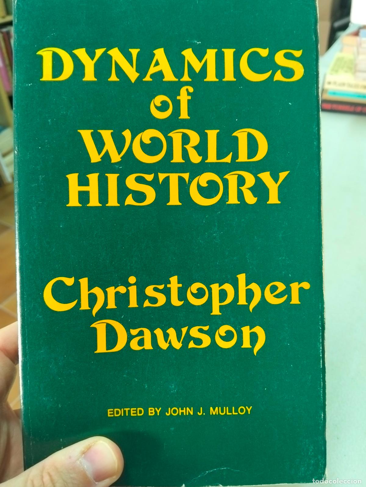 Libros de segunda mano: Historia. Dynamics of World History, Christopher Dawson, ed. Sherwood, 1978. VISITA MI CATALOGO
