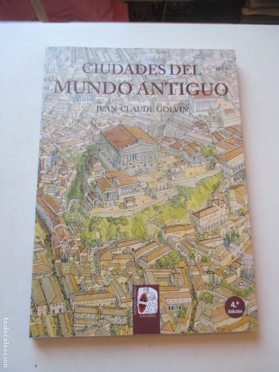 Libros de segunda mano: JEAN CLAUDE GOLVIN Ciudades del mundo antiguo W41862