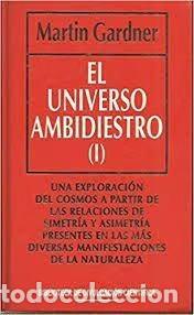 Libros de segunda mano: El Nuevo Universo Ambidiestro 1 - Martin Gardner - Rba Coleccionables - Biblioteca Divulgaci&oacute;n, N&ordm; 2