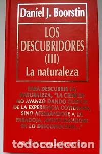 Libros de segunda mano: Los Descubridores III: La Naturaleza - Daniel J Boorstin - Rba Coleccionables - Divulgaci&oacute;n Cient&iacute;fi