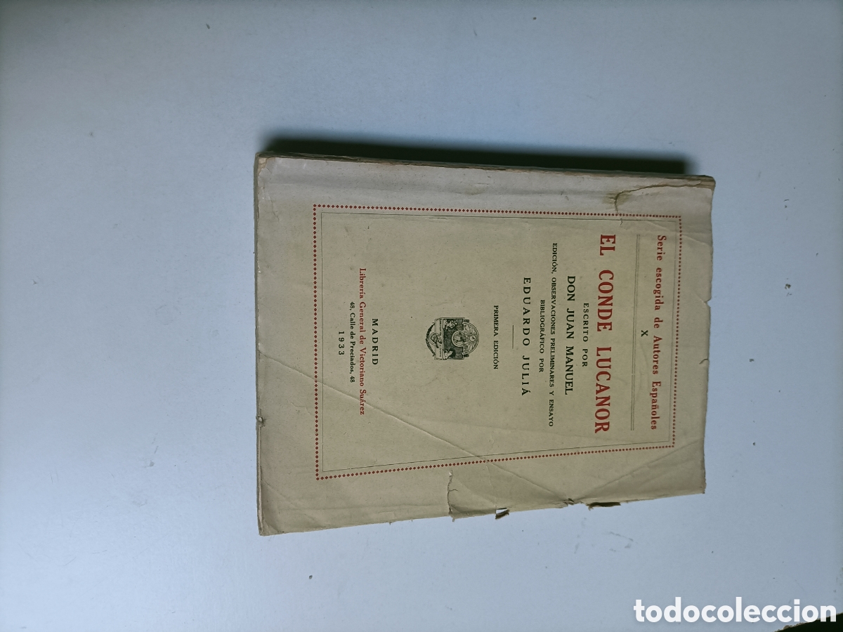 Libros de segunda mano: El conde lucanor escrito por don Juan Manuel. Edici&oacute;n ensayo bibliogr&aacute;fico Eduardo Julia