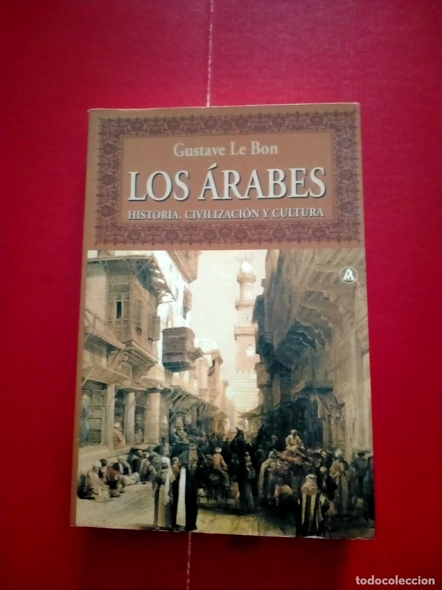 Libros de segunda mano: libro de los arabes de gustave le bon