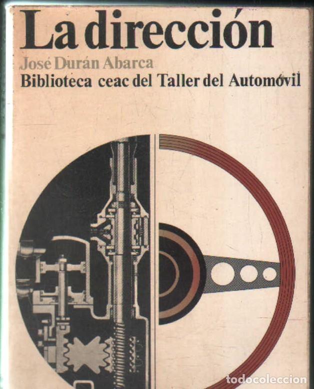 Libros de segunda mano: LA DIRECCI&Oacute;N. DUR&Aacute;N ABARCA, JOS&Eacute;. A-MEC-385