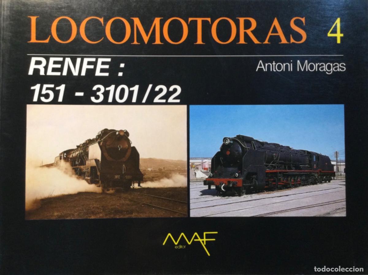Libros de segunda mano: LOCOMOTORAS RENFE 151 3101/22