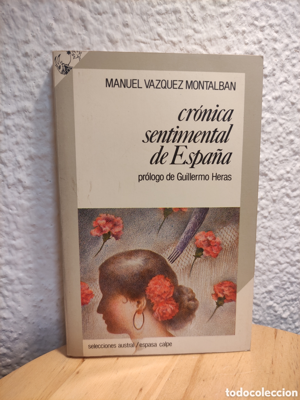 Libros de segunda mano: Cr&oacute;nica sentimental de Espa&ntilde;a Manuel V&aacute;zquez Montalb&aacute;n