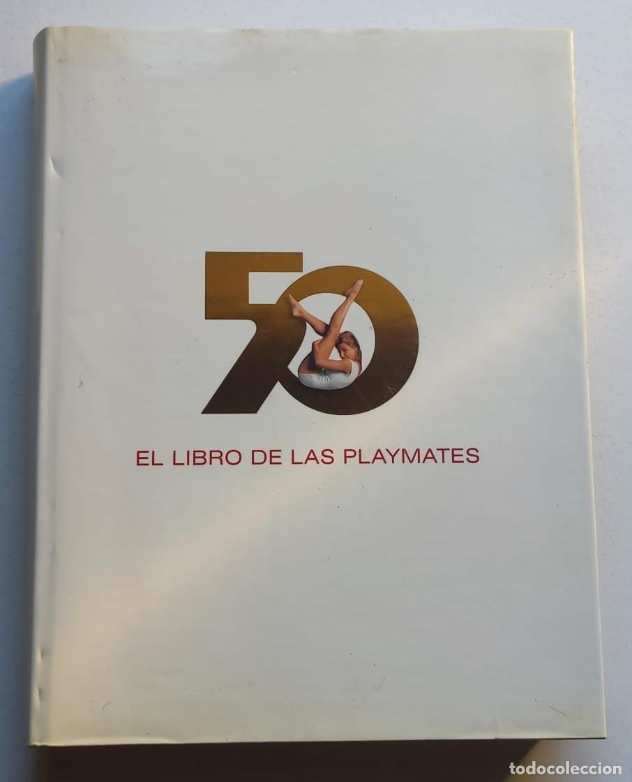 Libros de segunda mano: EL LIBRO DE LAS PLAYMATES - Sesenta a&ntilde;os / 50 a&ntilde;os - Taschen 2005, 472 p&aacute;gs, con sobrecubierta