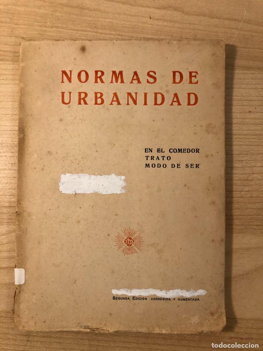 Libros de segunda mano: Normas de urbanidad Jorge Loring Jesuitas 2&ordf; edici&oacute;n a&ntilde;os 50