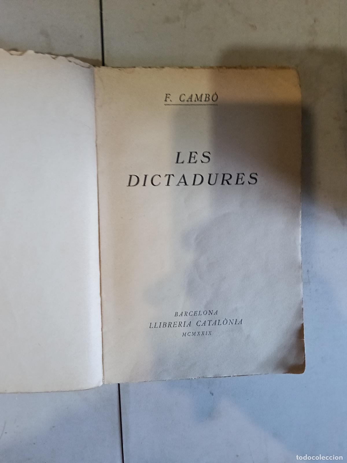 Libros de segunda mano: F. CAMB&Oacute; : LES DICTADURES (1929) EN CATAL&Aacute;N - Foto 3