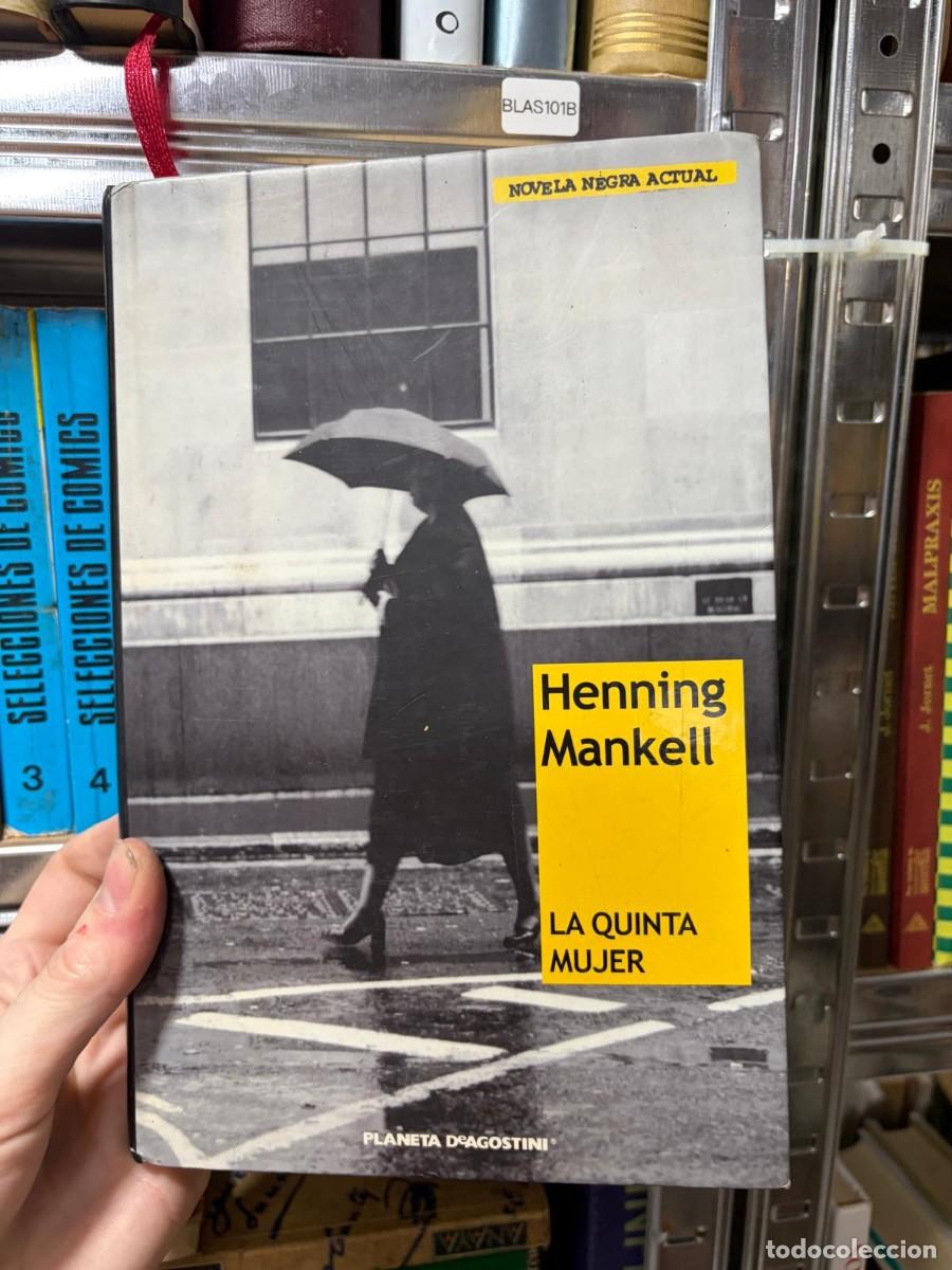 Libros de segunda mano: BLAS101B &mdash; La quinta mujer, Henning Mankell, Planeta DeAgostini