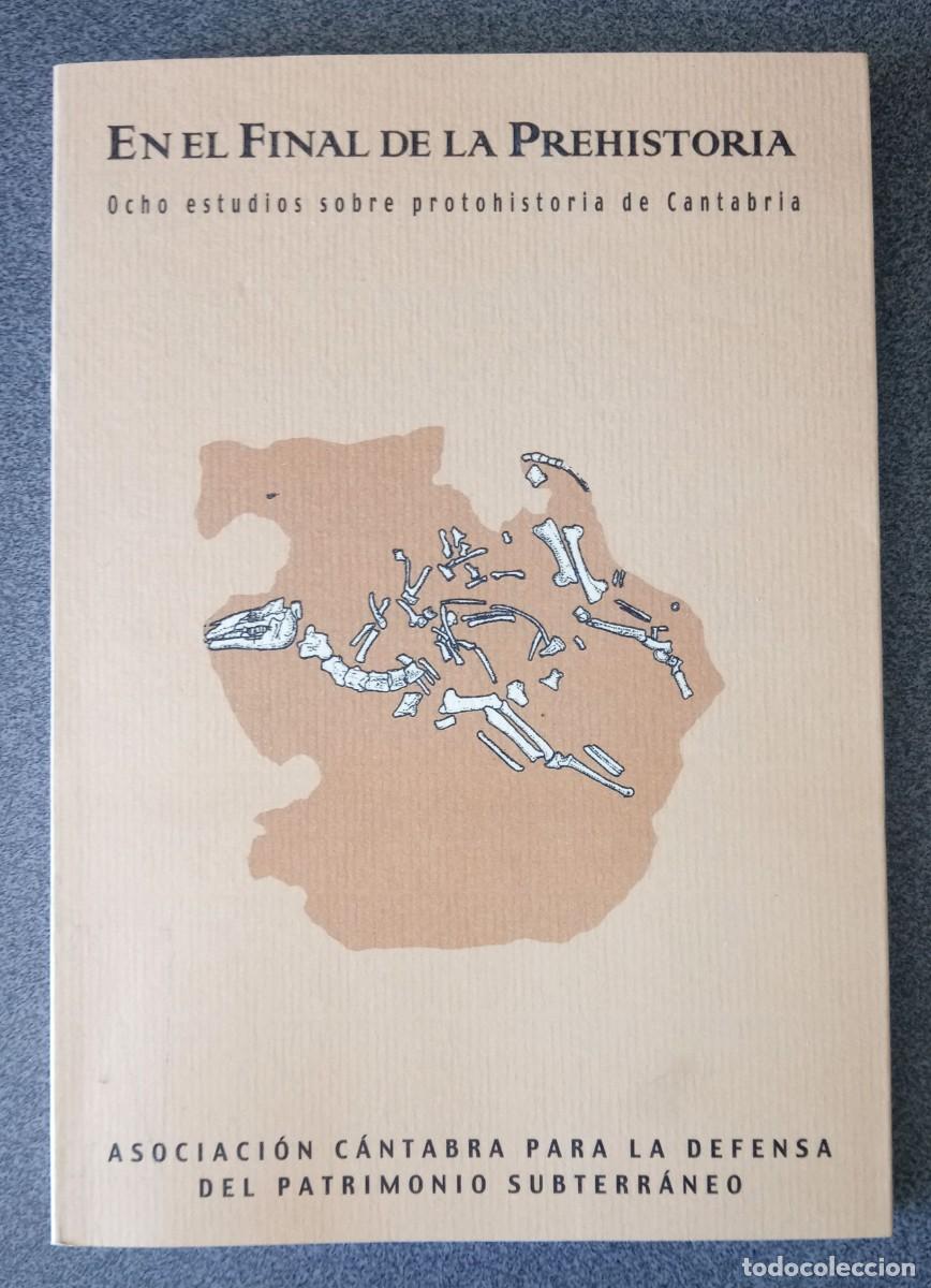 Livres d'occasion: En El Final De La Prehistoria