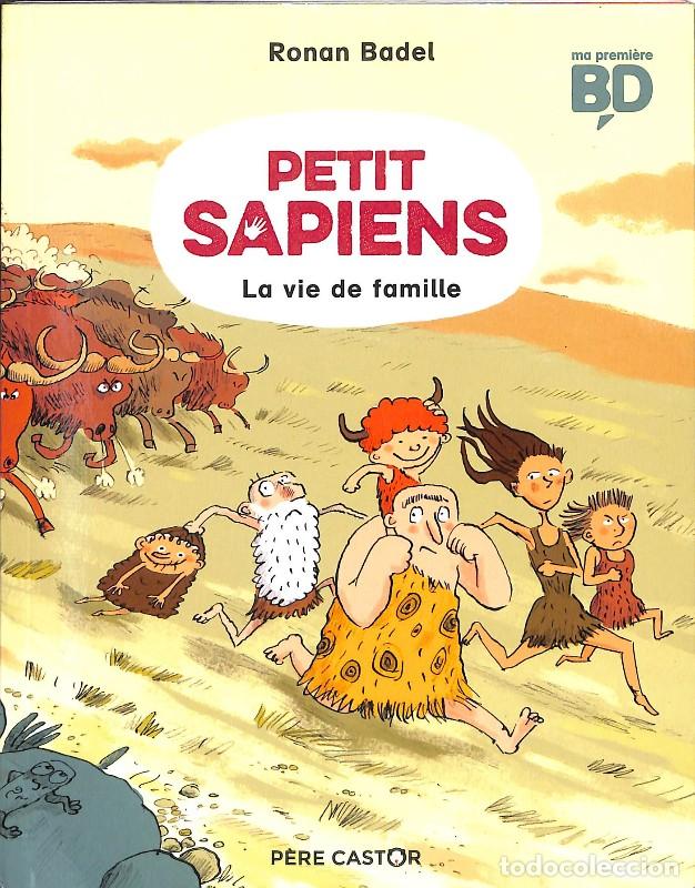 Libros de segunda mano: Petit Sapiens: La Vie de Famille - Ronan Badel - P&egrave;re Castor