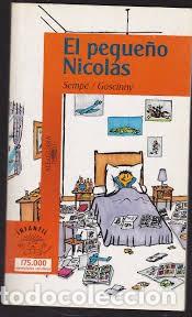 Second hand books: El Peque&ntilde;o Nicolas - Sempe - Goscinny - Alfaguara - Infantil. Serie Naranja