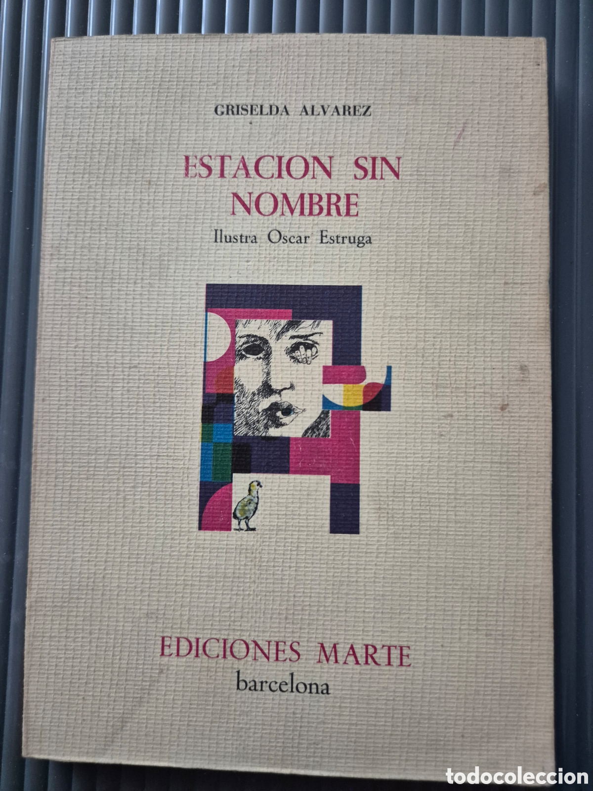 Libros de segunda mano: ESTACION SIN NOMBRE GRISELDA ALVAREZ OSCAR ESTRUGA EDICIONES MARTE