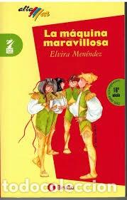 Libros de segunda mano: La M&aacute;quina Maravillosa - Elvira Menendez - Editorial Bru&ntilde;o - Altamar, 15