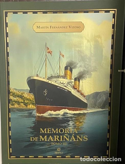 Libros de segunda mano: Memorias de Mari&ntilde;&aacute;ns. Tomo III Martin Fernandez Vizoso. Te&oacute;filo Ediciones