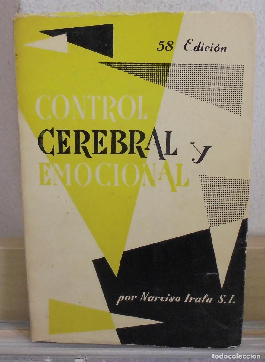 Libros de segunda mano: Control cerebral y emocional. Narciso Irala