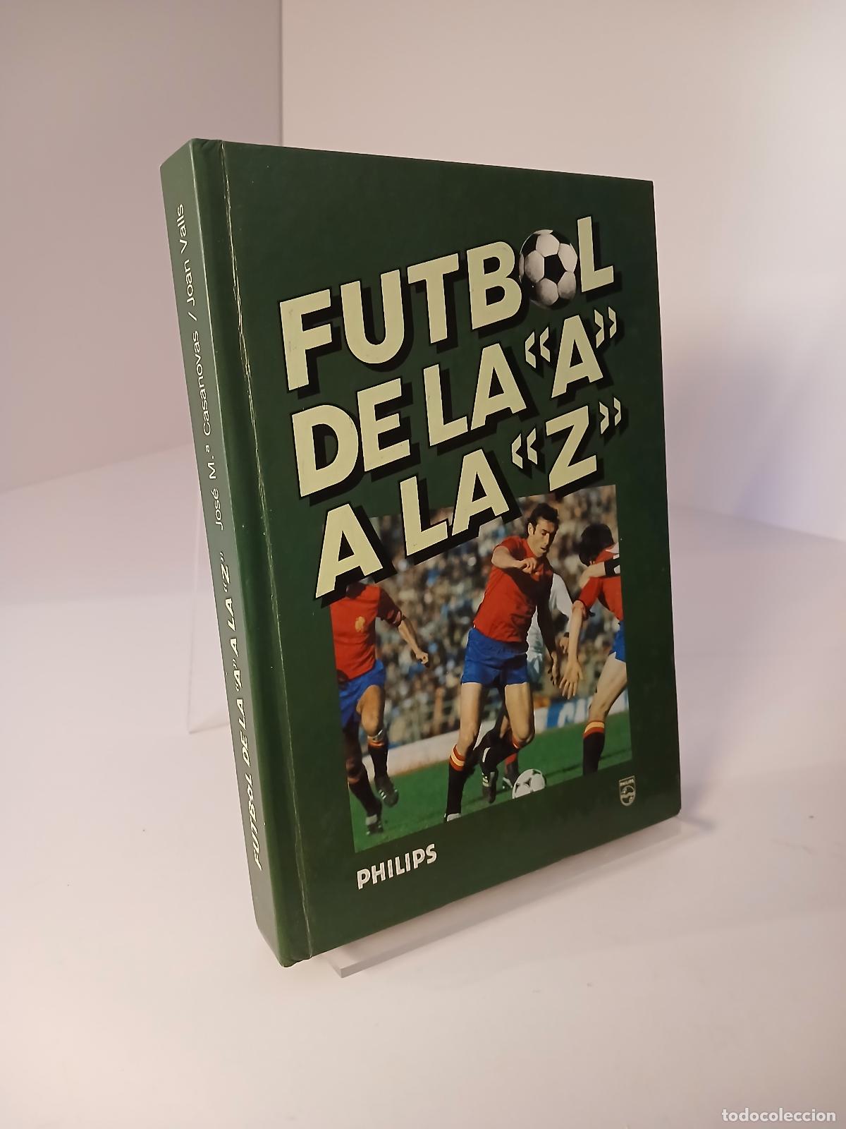 Gebrauchte B&uuml;cher: F&uacute;tbol de la A a la Z - Joan Valls