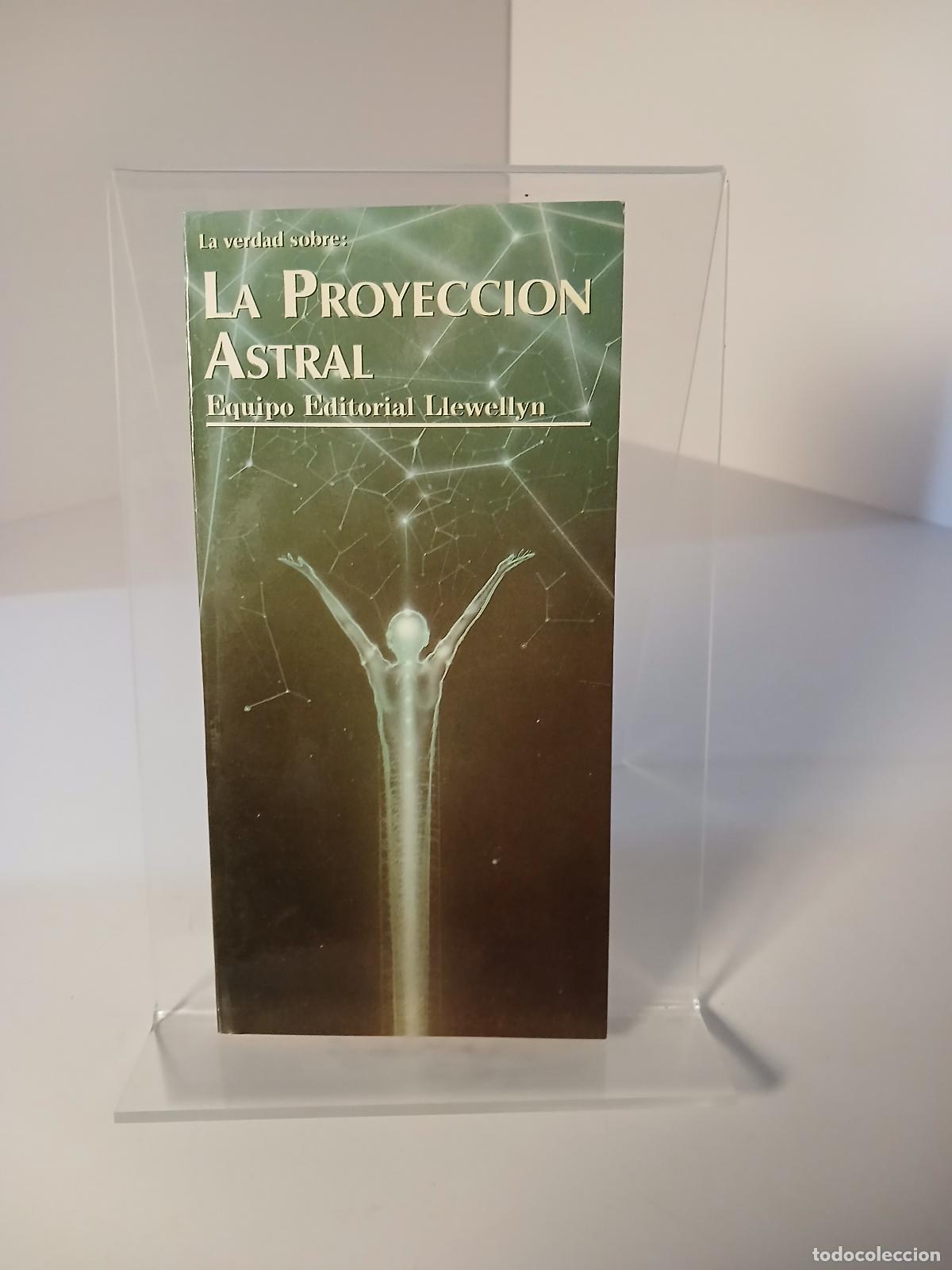 Libri di seconda mano: La Proyecci&oacute;n astral - Llewellyn Equip