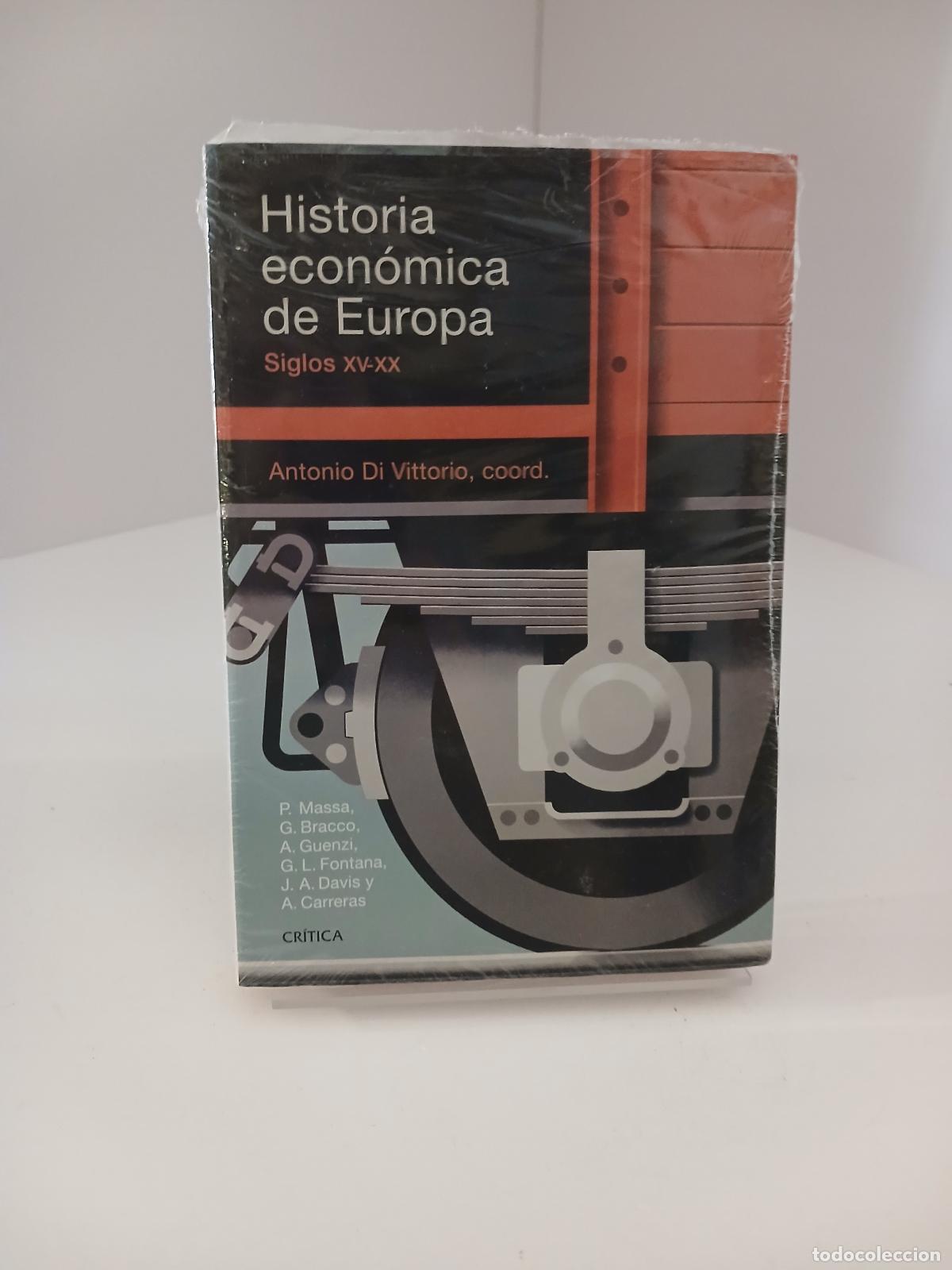 Libros de segunda mano: Historia econ&oacute;mica de Europa,siglos. XV-XX - Antonio Di Vittorio