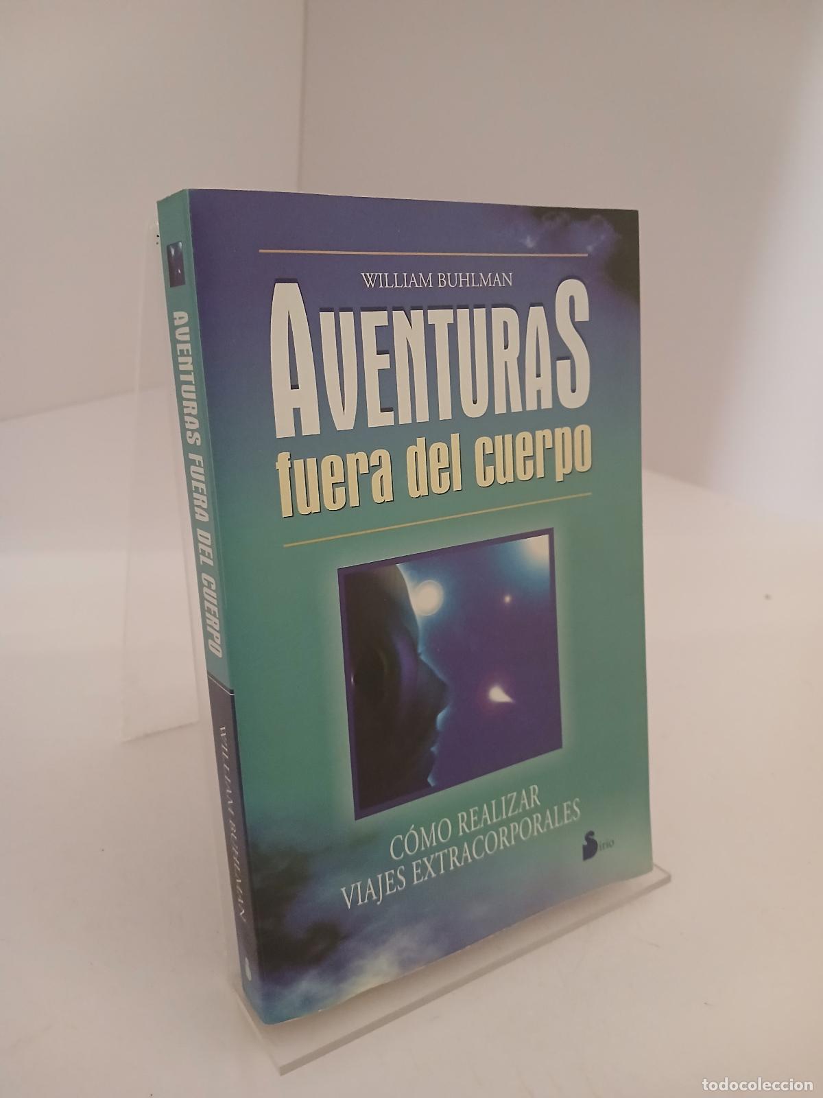 Libros de segunda mano: Aventuras Fuera del Cuerpo - William Buhlman
