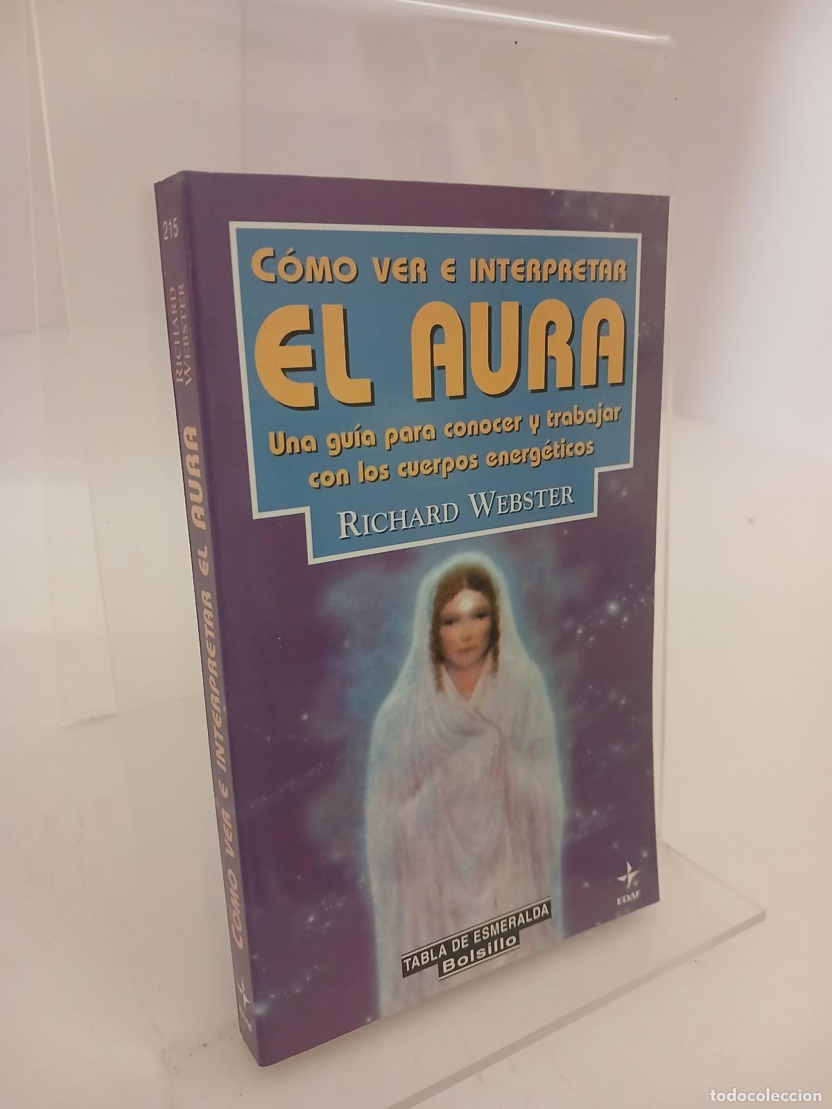 Libros de segunda mano: C&oacute;mo ver e interpretar el aura - Richard Webster