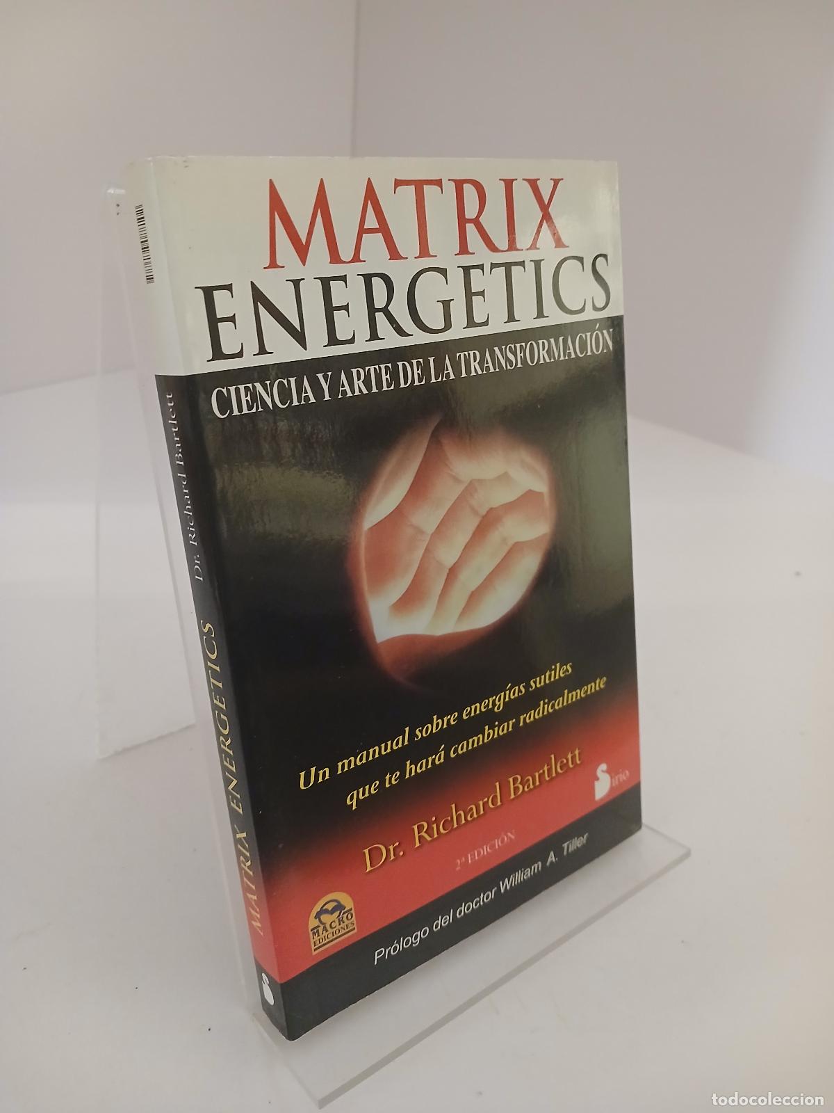 Libros de segunda mano: Matrix energetics Ciencia y arte de la transformaci&oacute;n - Richard Bartlett