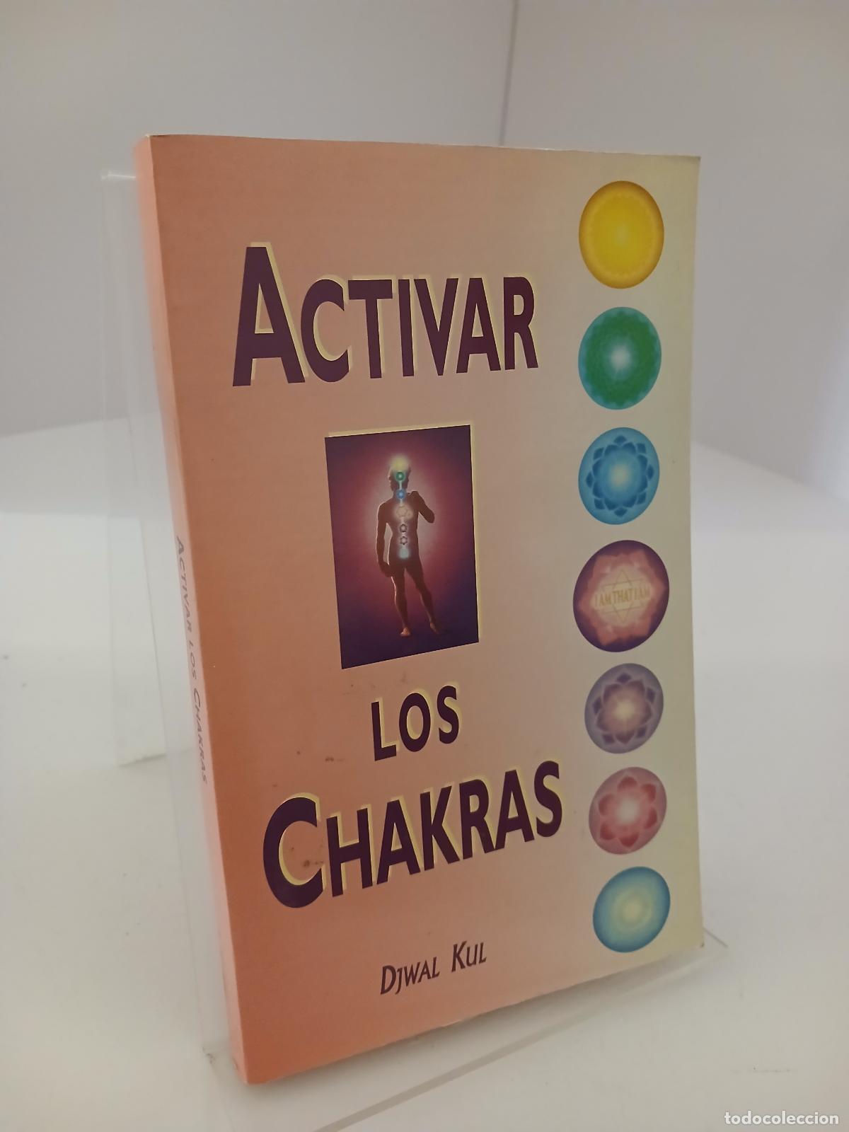 Libros de segunda mano: Activar los Chakras - Djwal Kul