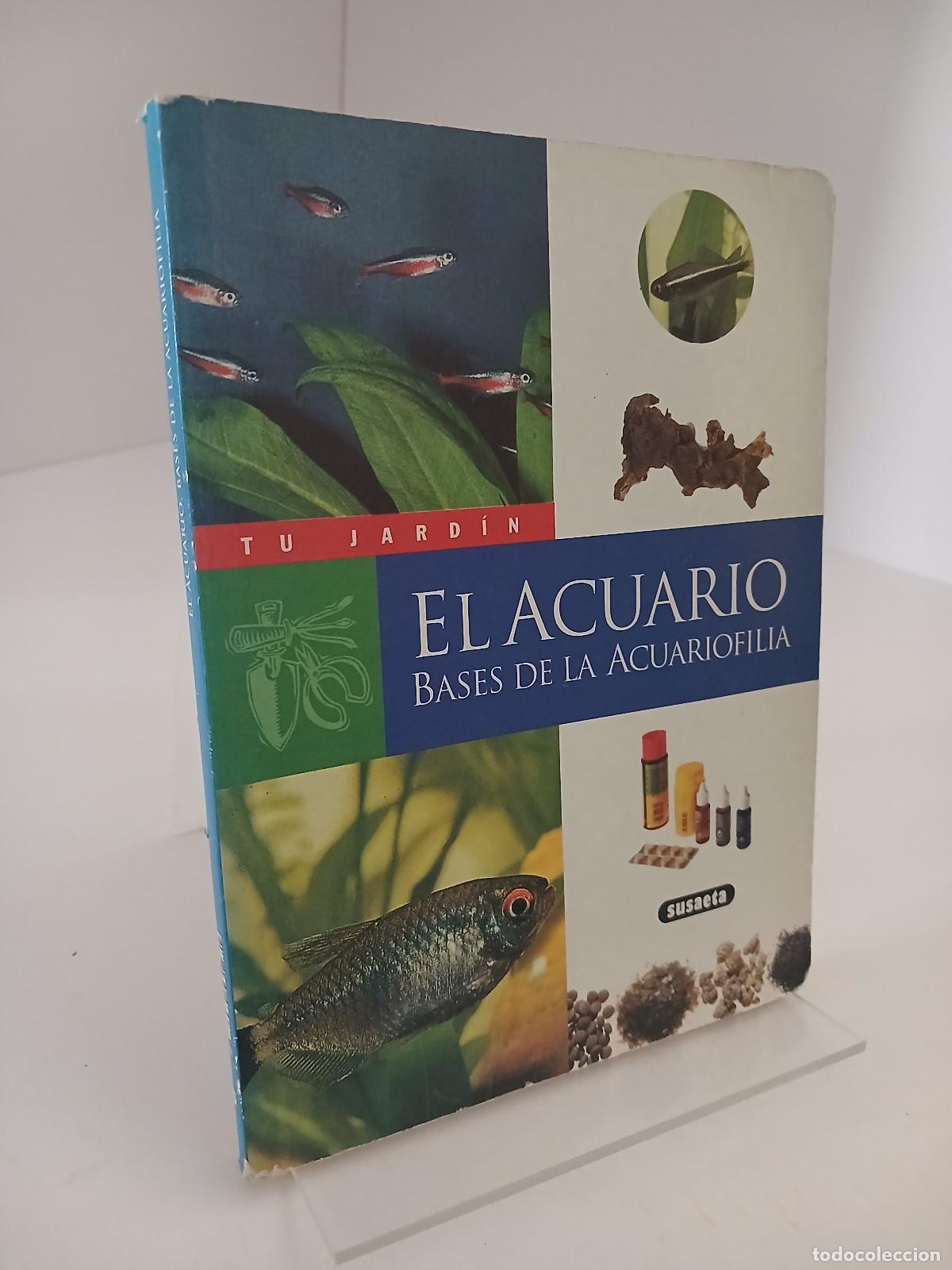 Libros de segunda mano: El acuario: Bases de la acuariofilia - Jean-Marc Schutz