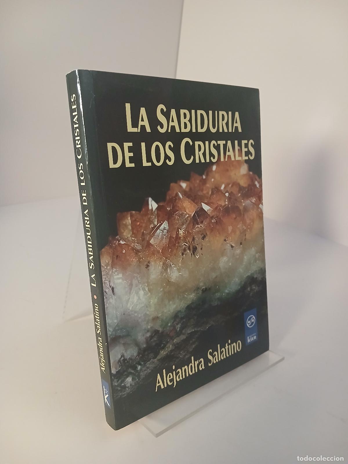 Libros de segunda mano: La Sabidur&iacute;a de Los Cristales - Alejandra Salatino