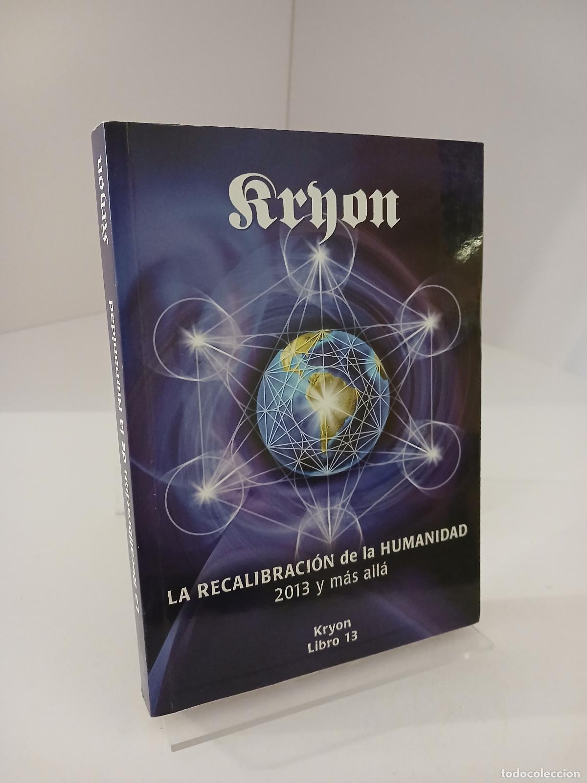 Libros de segunda mano: Kryon 13. La recalibracion de la humanidad - Lee Carroll