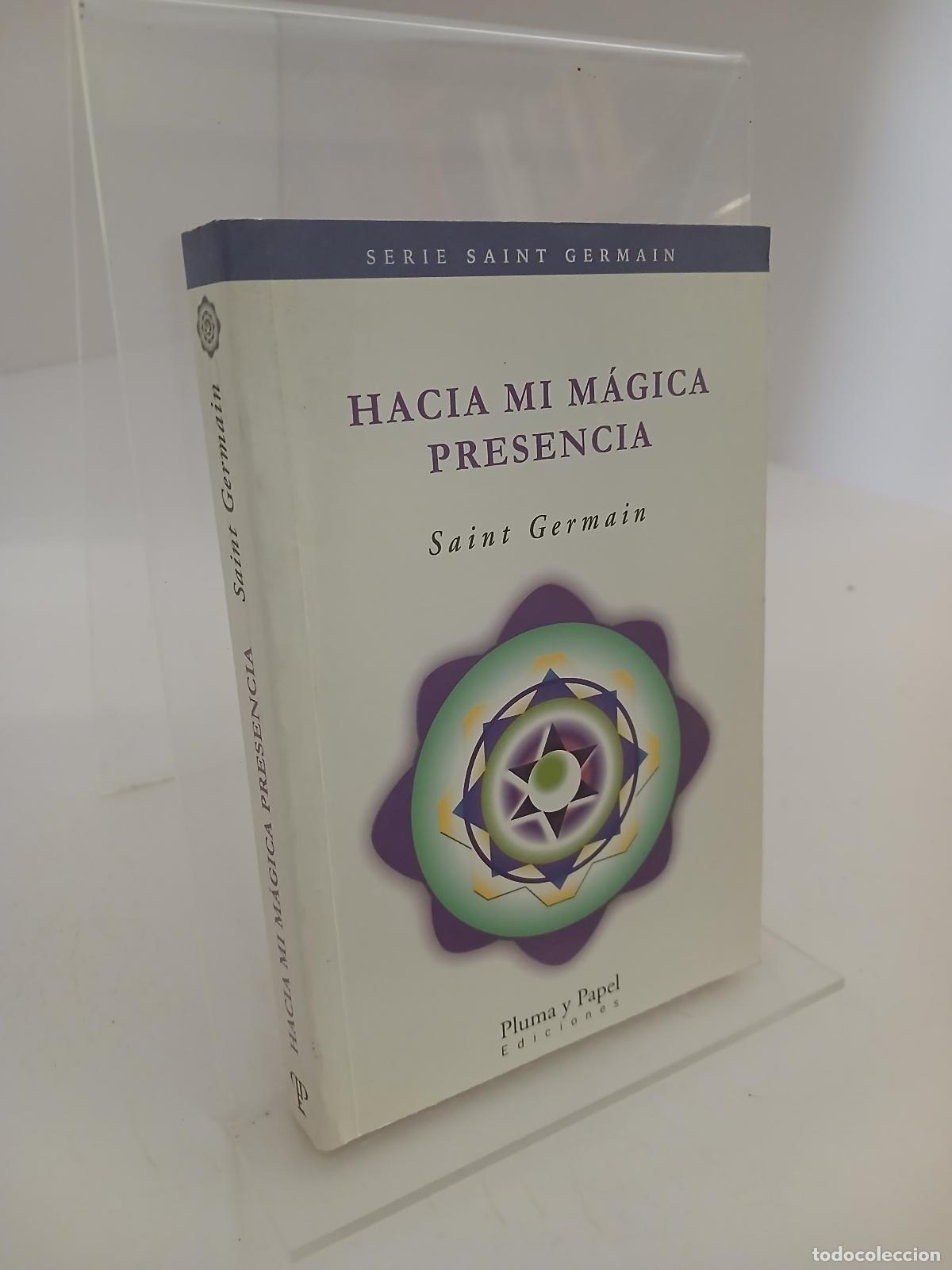 Libros de segunda mano: Hacia mi m&aacute;gica presencia instrucciones fundamentales - Saint-Germain