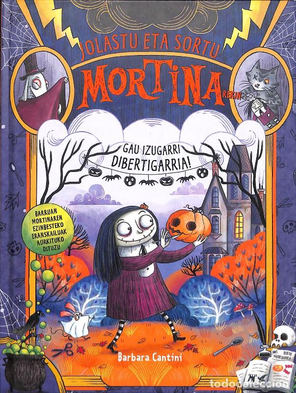 Libros de segunda mano: Jolsastu Eta Sortu Mortinarekin: Gau Izugarri Dibertigarria! - Barbara Cantini - Ediciones Mensajero