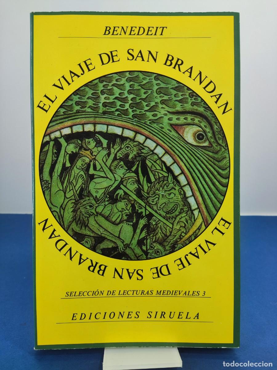Libros de segunda mano: EL VIAJE DE SAN BRANDAN / BENEDEIT / 1983. SIRUELA