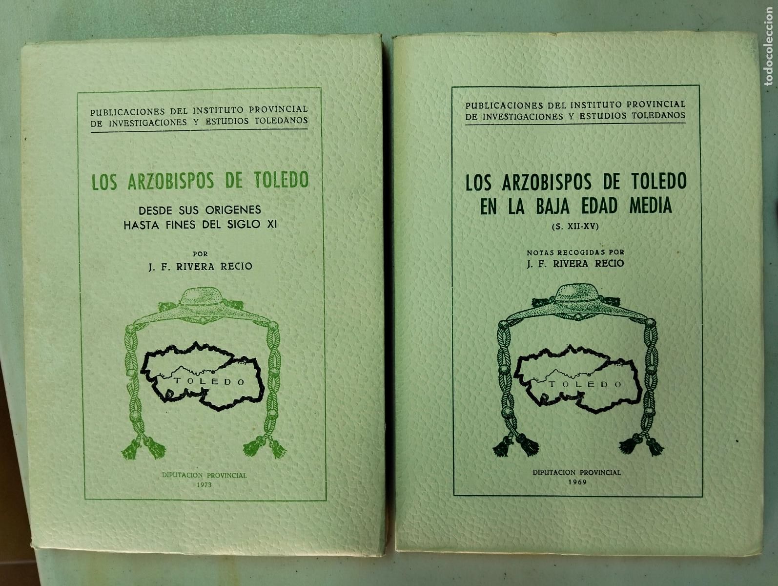 Libros de segunda mano: Historia. Los Arzobispos de Toledo, Obra Completa, J.F. Rivera Recio, Dip. Prov. 1969