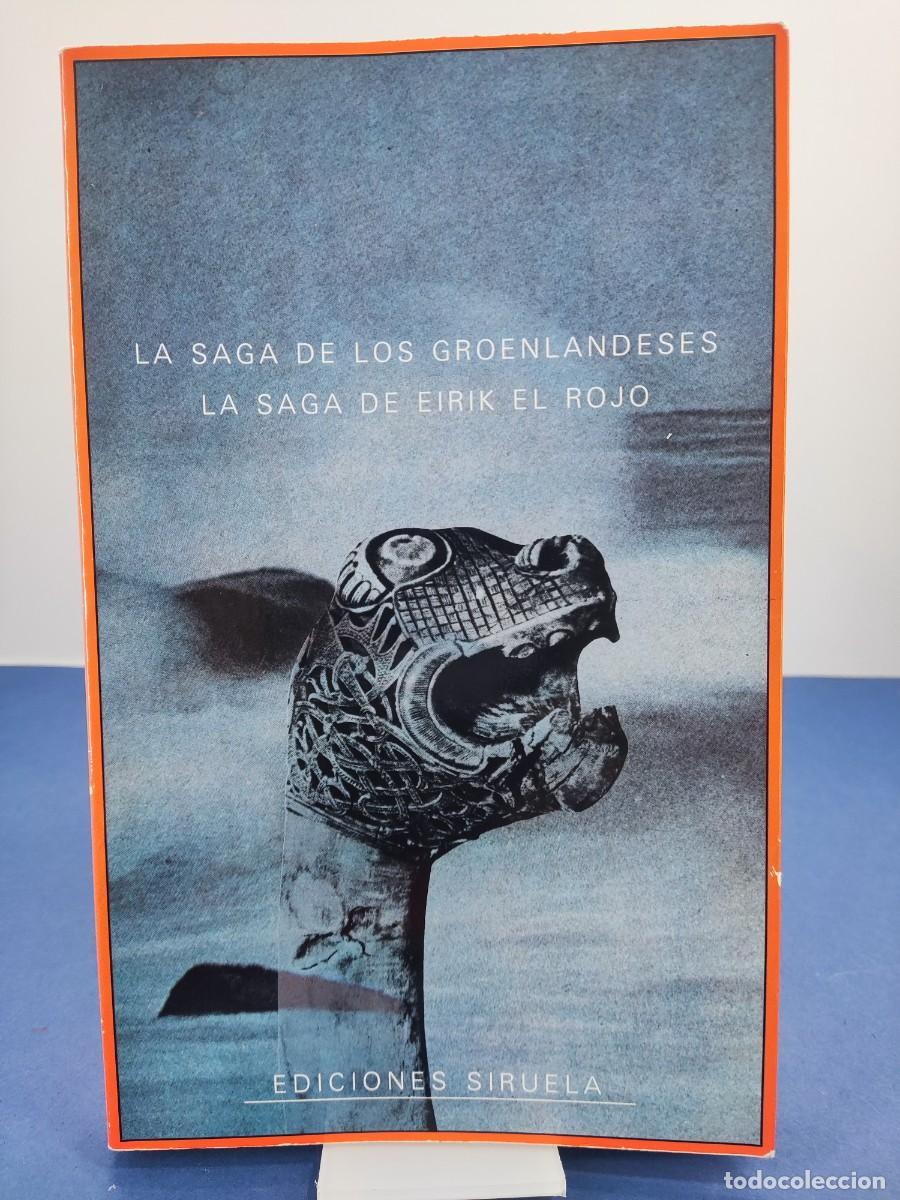 Libros de segunda mano: LA SAGA DE LOS GROENLANDESES-LA SAGA DE EIRIK EL ROJO / 1983. SIRUELA