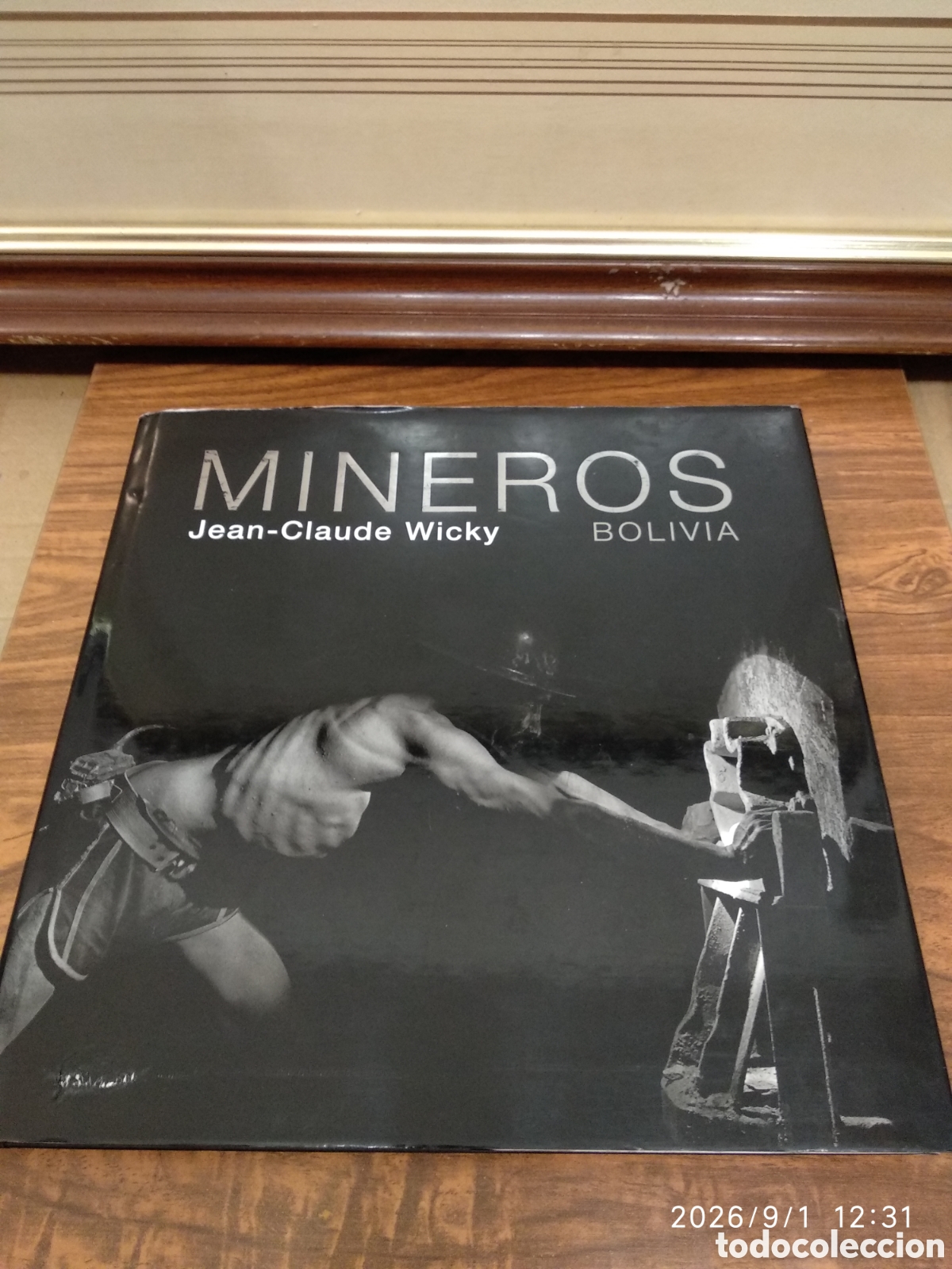 Libros de segunda mano: Mineros Bolivia (Jean-Claude Wicky)