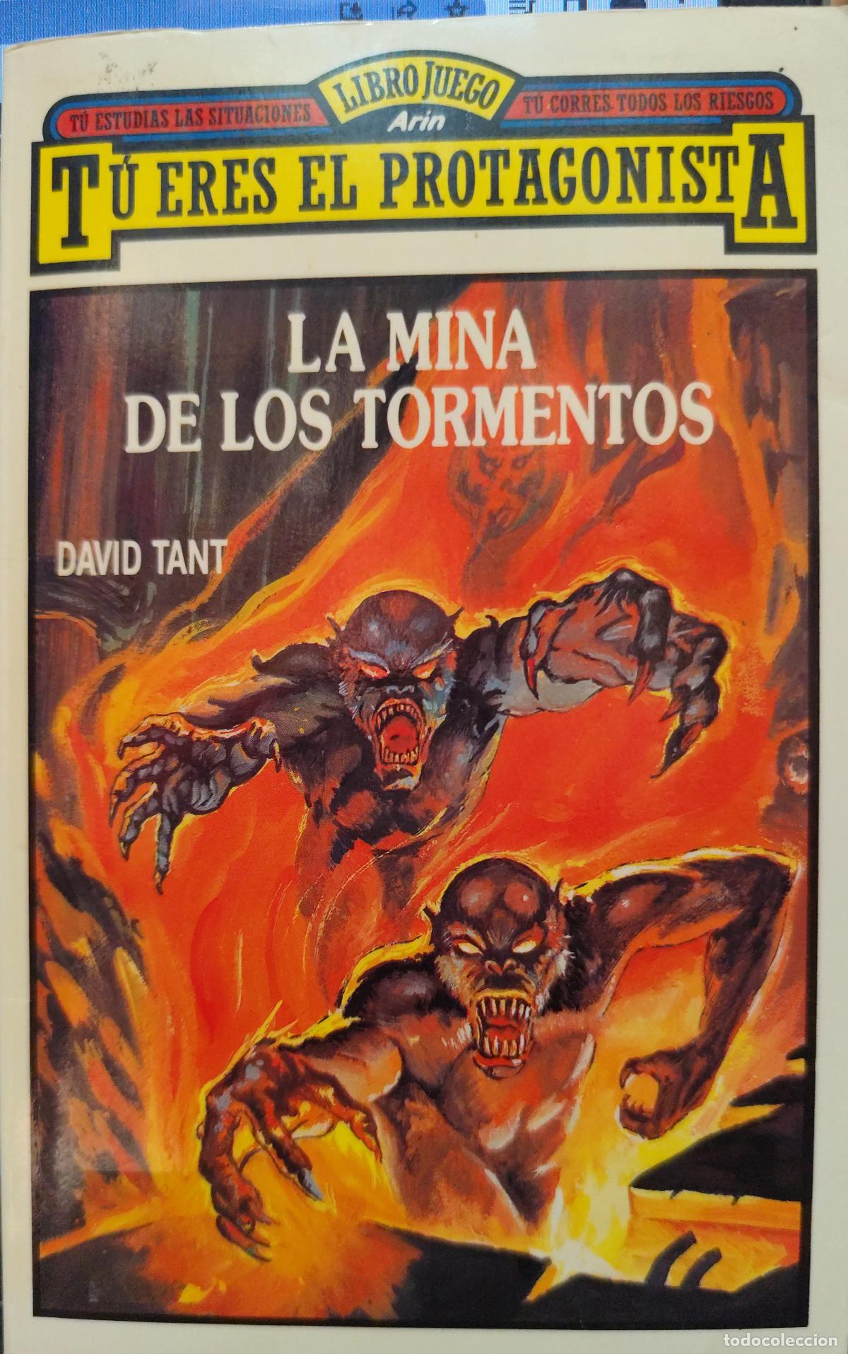 Libros de segunda mano: LA MINA DE LOS TORMENTOS. DAVID TANT. LIBRO JUEGO ARIN. T&Uacute; ERES EL PROTAGONISTA.