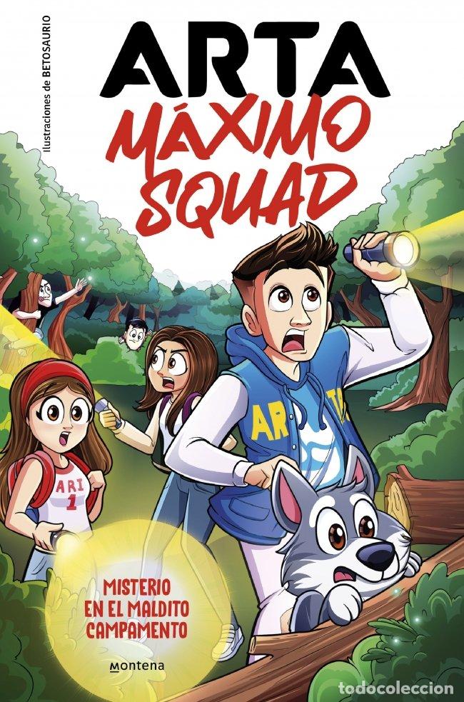 Libros de segunda mano: Arta M&aacute;ximo Squad 2: Misterio en el Maldito Campamento - Arta Game - Montena - Lo M&aacute;s Visto, N&ordm; 2