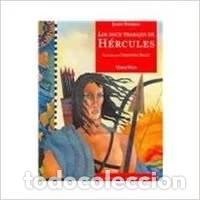 Libros de segunda mano: Los doce trabajos de H&eacute;rcules - Susana Camps Perarnau - Ediciones Vicens Vives - Cl&aacute;sicos Adaptados,