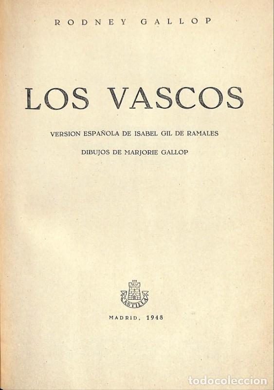 Libros de segunda mano: Los Vascos: Versi&oacute;n espa&ntilde;ola de Isabel Gil de Ramales - Rodney Gallop - 1948, 1&ordf; ed.
