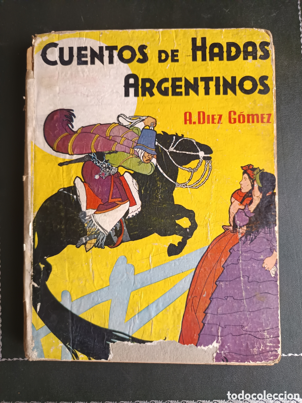 Second hand books: Cuentos de Hadas Argentinos - A. Diez G&oacute;mez