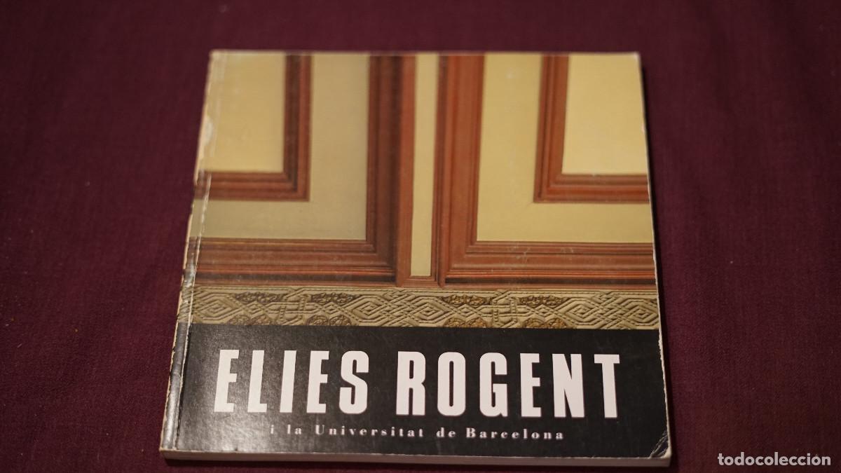 Libros de segunda mano: Eleis Rogent i la universitat de Barcelona -