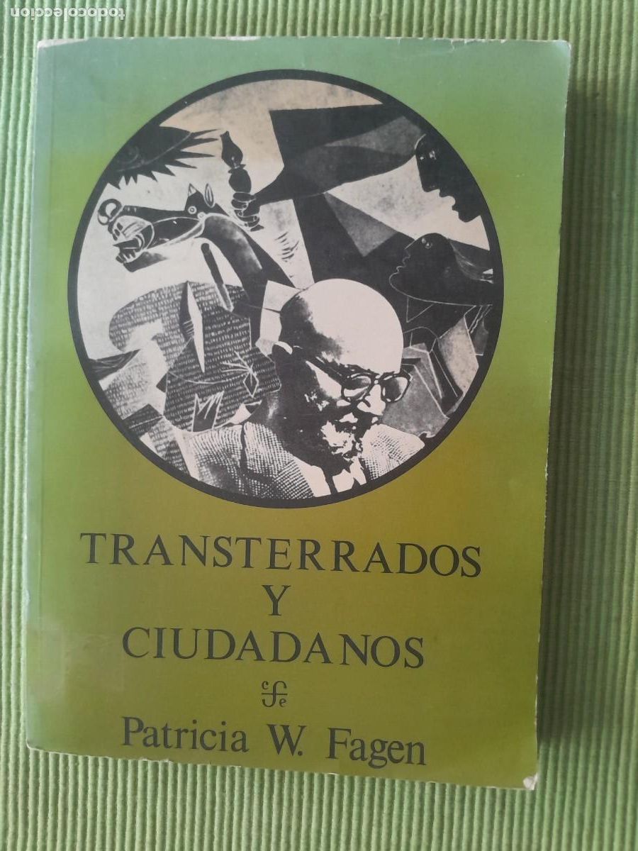 Libros de segunda mano: TRANSTERRADOS Y CIUDADANOS. PATRICIA W. FAGEN. FONDO CULTURA ECONOMICA 1975