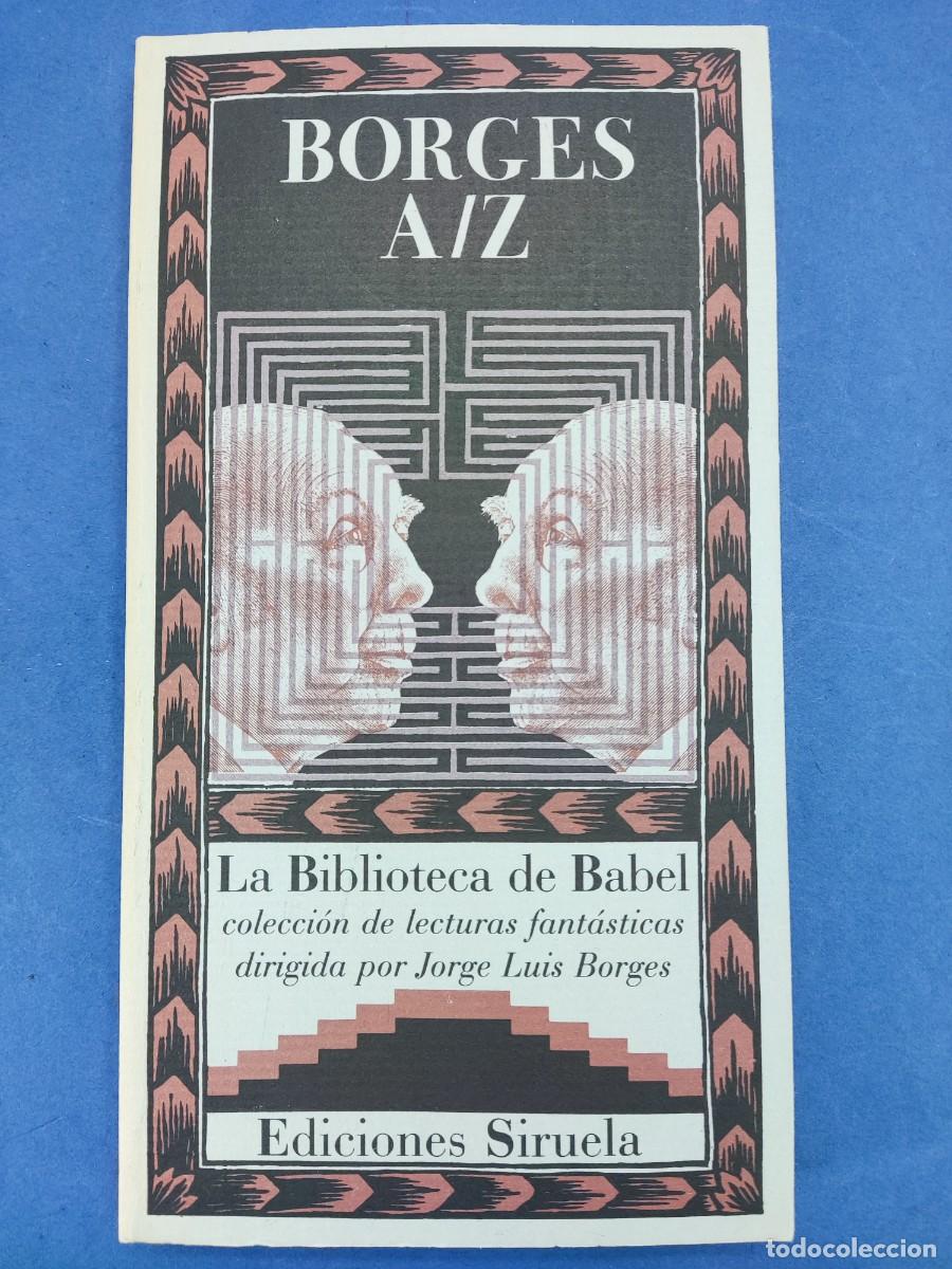 Libros de segunda mano: A-Z / JORGE LUIS BORGES / 1988. LA BIBLIOTECA DE BABEL. SIRUELA